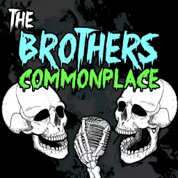 The Brothers Commonplace Podcast artwork
