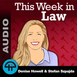 This Week in Law (Audio) Podcast artwork