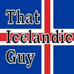 That Icelandic Guy Podcast artwork