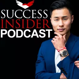 Success Insider Podcast with Tim Han artwork
