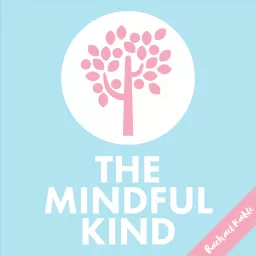 The Mindful Kind Podcast artwork