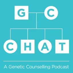 GC Chat: A Genetic Counselling Podcast