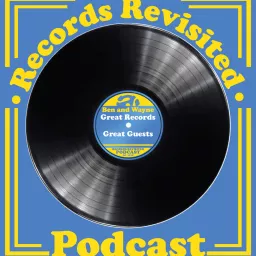 Records Revisited Podcast artwork