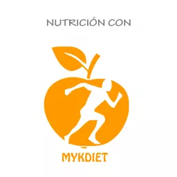 Nutrición con Mykdiet Podcast artwork