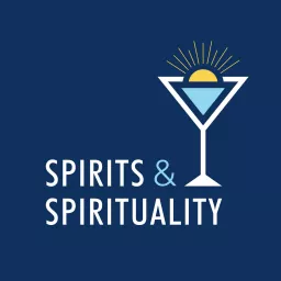 Spirits & Spirituality Podcast artwork