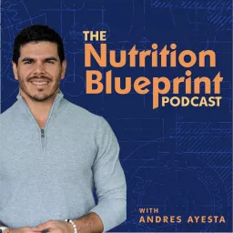 The Nutrition Blueprint Podcast artwork