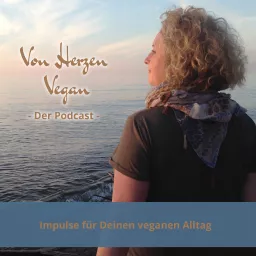 Von Herzen Vegan Podcast artwork