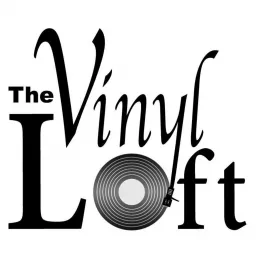 The Vinyl Loft Podcast artwork