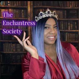 The Enchantress Society With Tia Johnson Podcast artwork