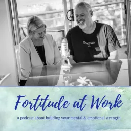 Fortitude at Work Podcast artwork