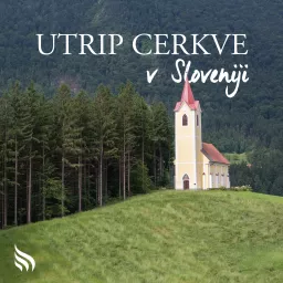 Utrip Cerkve v Sloveniji Podcast artwork