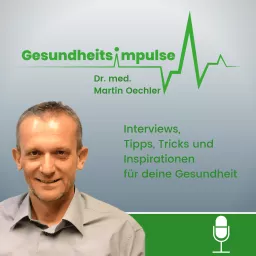 GESUNDHEITSIMPULSE - Gesundheitstipps und Interviews mit Experten | Gesundheit, Stressmanagement, Ernährung, Fitness