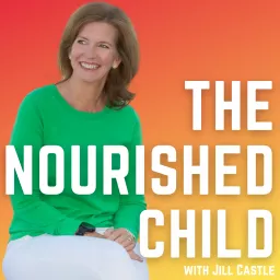 The Nourished Child Podcast artwork