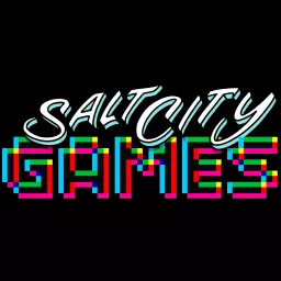 Salt City Gamescast: A Video Game Podcast artwork