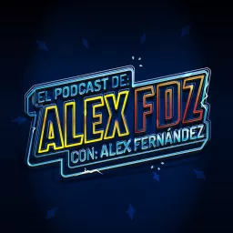 El Podcast de Alex Fernández artwork