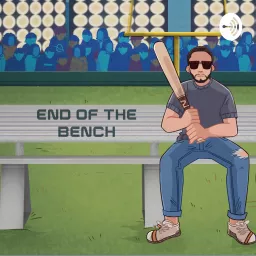 End of the Bench Podcast artwork