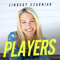 Players with Lindsay Czarniak Podcast artwork