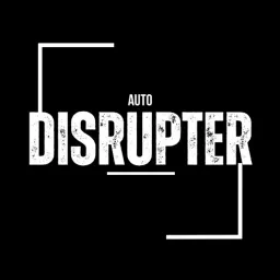 AutoDisrupter Podcast artwork