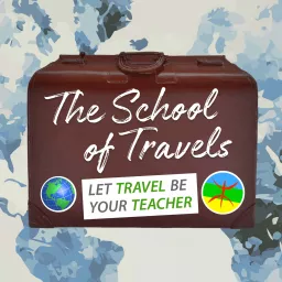 The School of Travels Podcast artwork