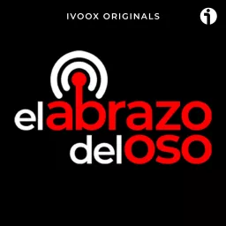 El Abrazo del Oso Podcast