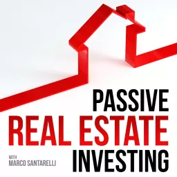 Passive Real Estate Investing Podcast artwork