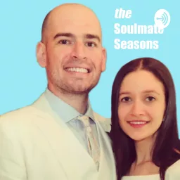 Soulmate Seasons - A Life Well-Lived for Millennials and Our Families Podcast artwork