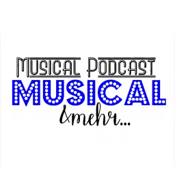 Musical & mehr ... Podcast artwork