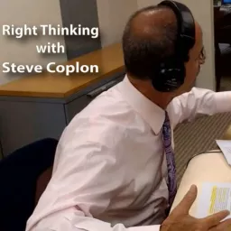 Right Thinking with Steve Coplon Podcast artwork