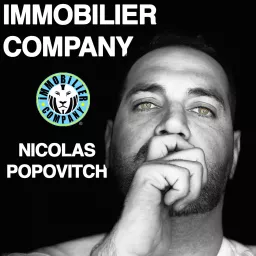 Immobilier Company - Nicolas Popovitch Podcast artwork