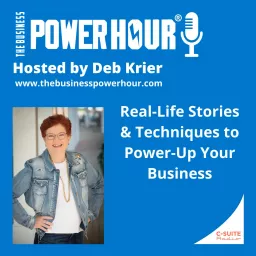 The Business Power Hour with Deb Krier Podcast artwork