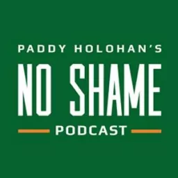 Paddy Holohan's No Shame Podcast artwork