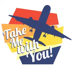 Take Me With You Podcast artwork