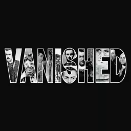 Vanished Podcast artwork