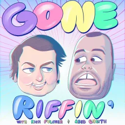 Gone Riffin Podcast artwork