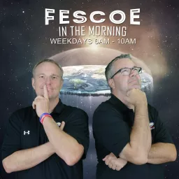 Fescoe in the Morning Podcast artwork