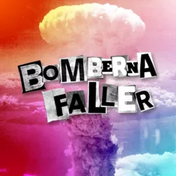 BOMBERNA FALLER Podcast artwork