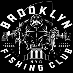 Brooklyn Fishing Club Podcast artwork