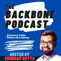 The Backbone: a journey inside finance at a startup Podcast artwork