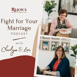 Fight For Your Marriage Podcast artwork