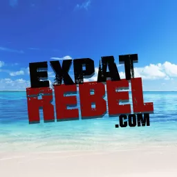 Expat Rebel: Discover Your Path to Retirement in a Foreign Country