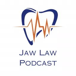 Jaw Law Podcast