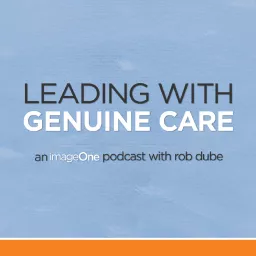 Leading with Genuine Care