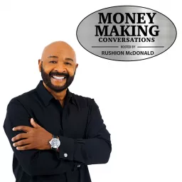 Money Making Conversations Podcast artwork