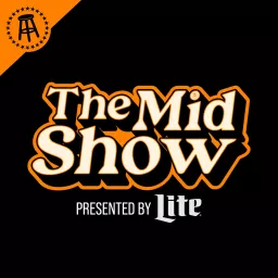 The Mid Show Podcast artwork
