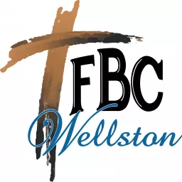 First Baptist Church – Wellston Podcast artwork
