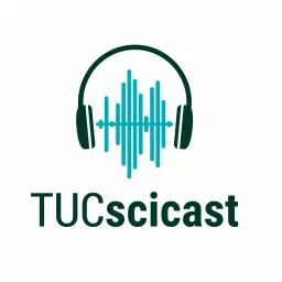 TUCscicast – Der Wissenschafts-Podcast der TU Chemnitz artwork