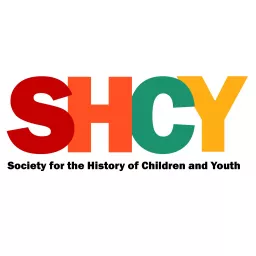 Society for the History of Children and Youth Podcast