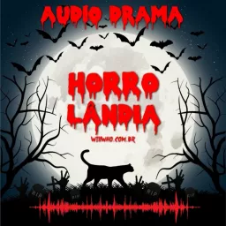 Horrolândia - ÁUDIO DRAMA