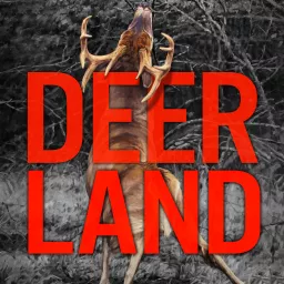 DeerLand Podcast artwork
