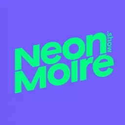 Neon Moire Show Podcast artwork